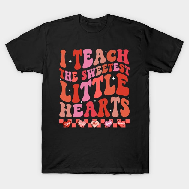 Teacher Valentines Day I Teach The Sweetest Little Hearts T-Shirt by jadolomadolo